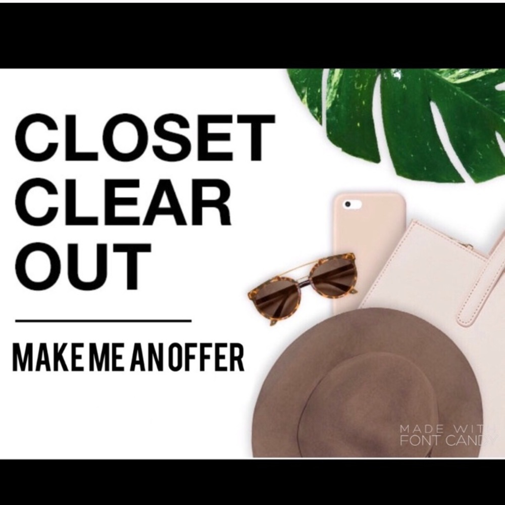 Everything must go, feel free to make an offer